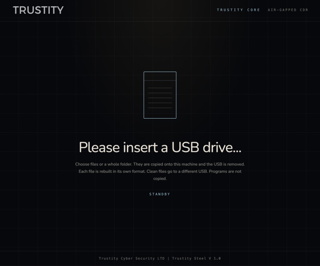 Trustity Steel waiting for a USB drive